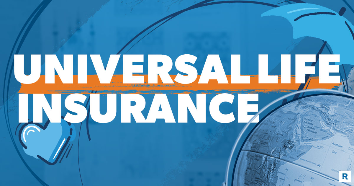 Universal Life Insurance Explained